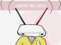 Campanha pede que moradores liberem o acesso a suas redes de internet sem fioFoto: Divulgação